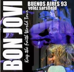 Bon Jovi : Buenos Aires '93